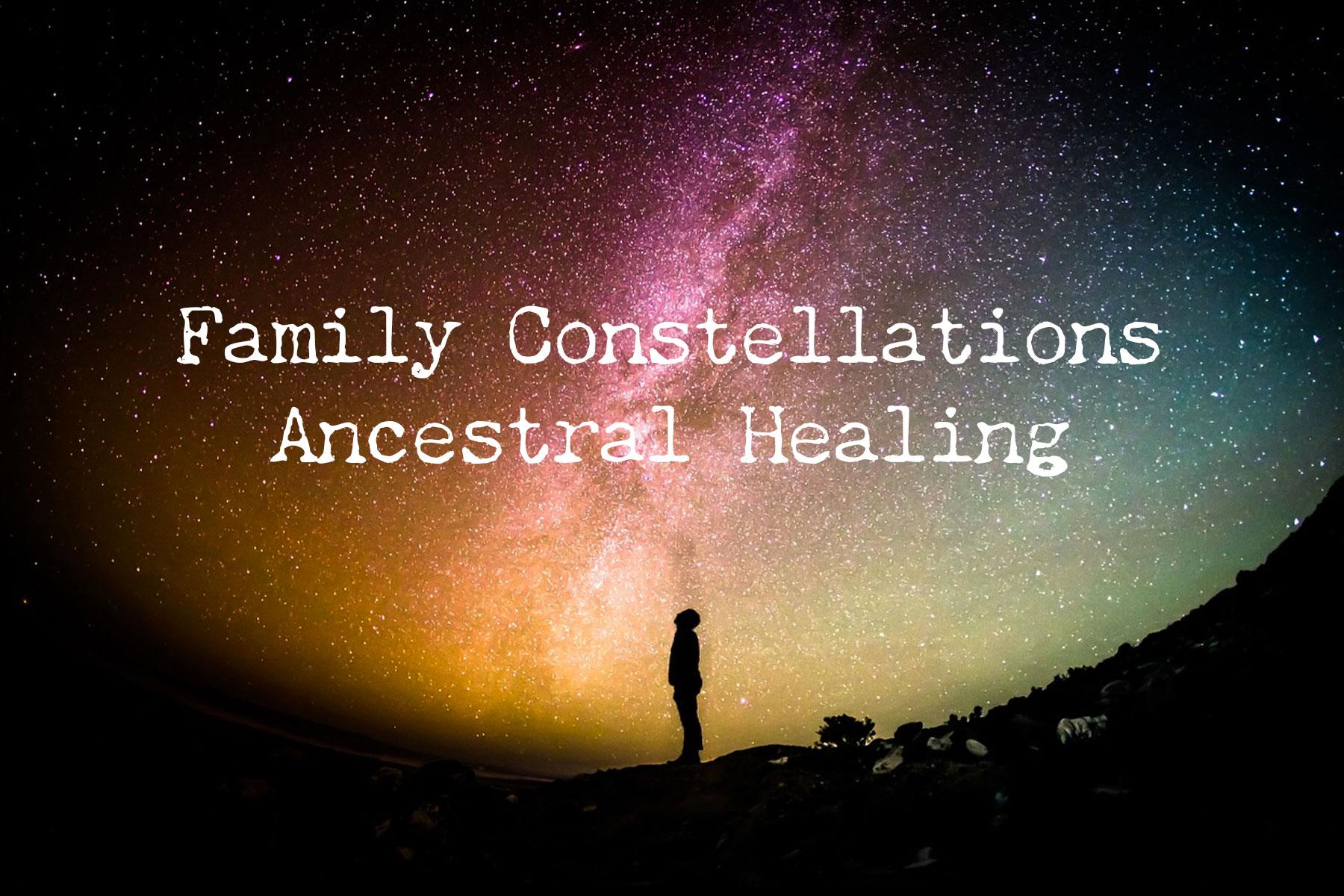 Family Constellations Ancestral Healing – Jul 16